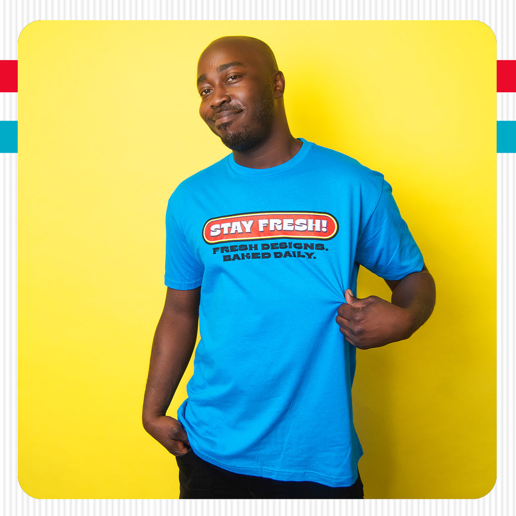Stay Fresh! Baked Daily. T-Shirt