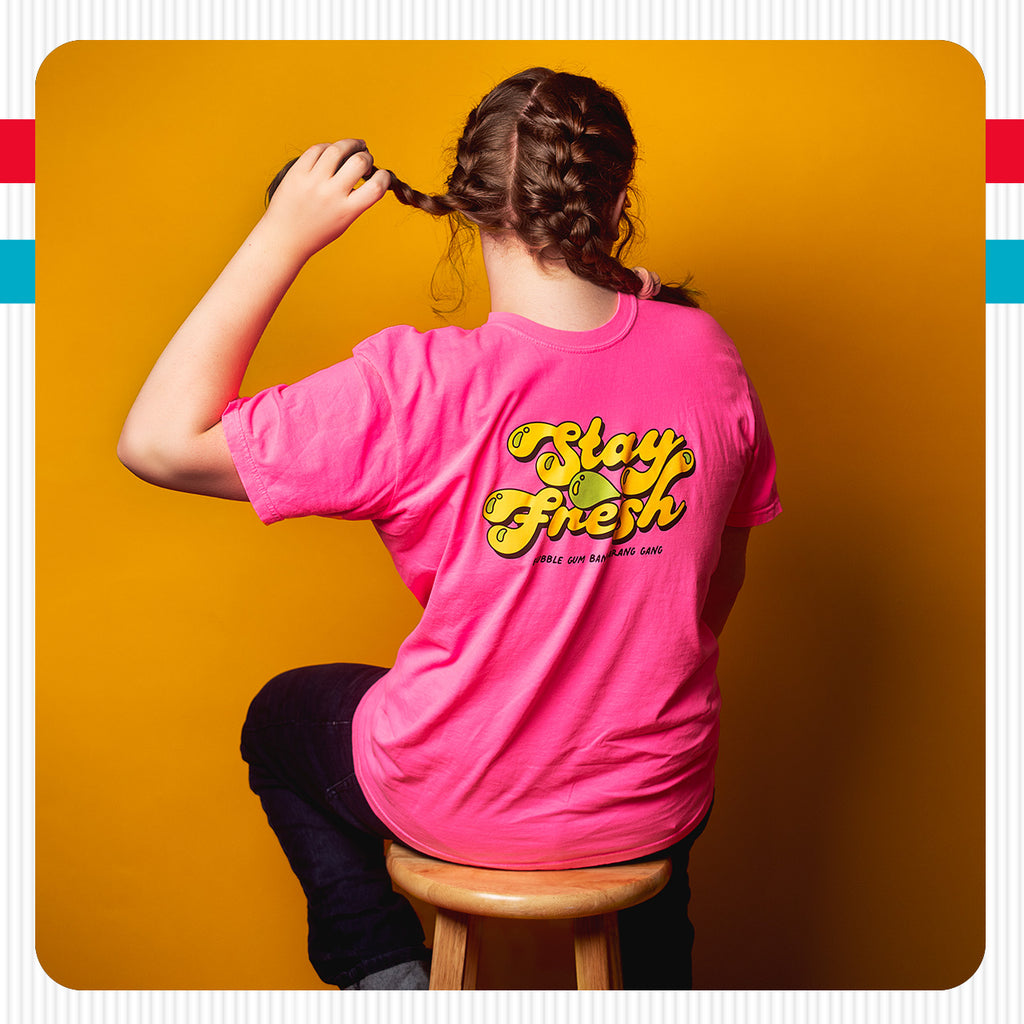 Stay Fresh Bubble Gum Pink T-Shirt