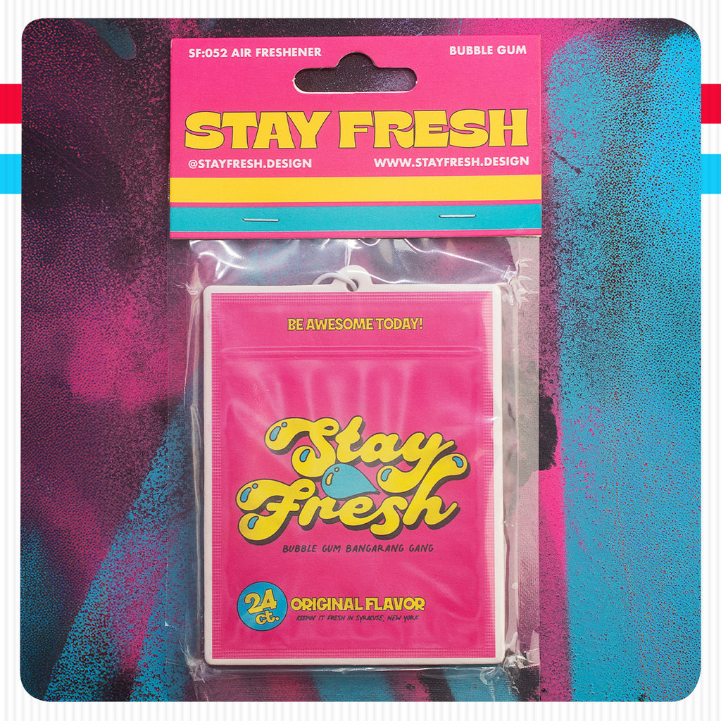 Stay Freshener: Bubble Gum