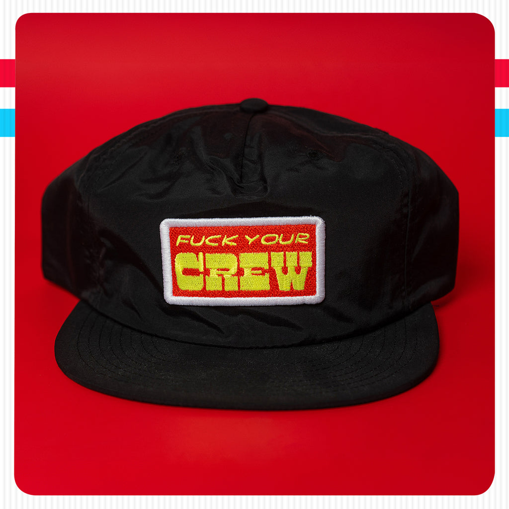 Stay Fresh Fuck Your Crew Hat