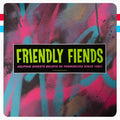 FRIENDLY FIENDS Helping Ghosts Believe in Themselves Since 1987